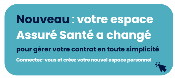 Accédez à votre nouvel espace assuré Santé